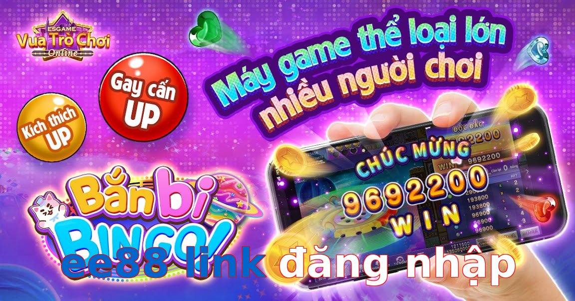 ee88 link đăng nhập