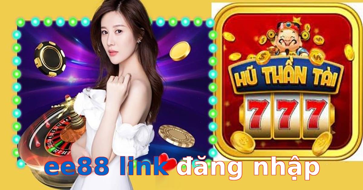 ee88 link đăng nhập